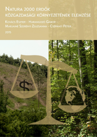 Natura 2000 erdők közgazdasági környezetének elemzése